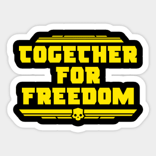 together for freedom helldivers Sticker